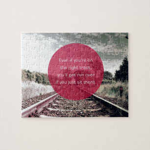 Don't sit in place   Motivational Quote Jigsaw Puzzle