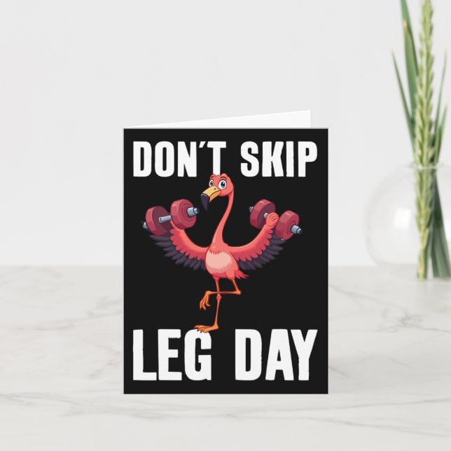 Don't Skip Leg Day  Card (Front)