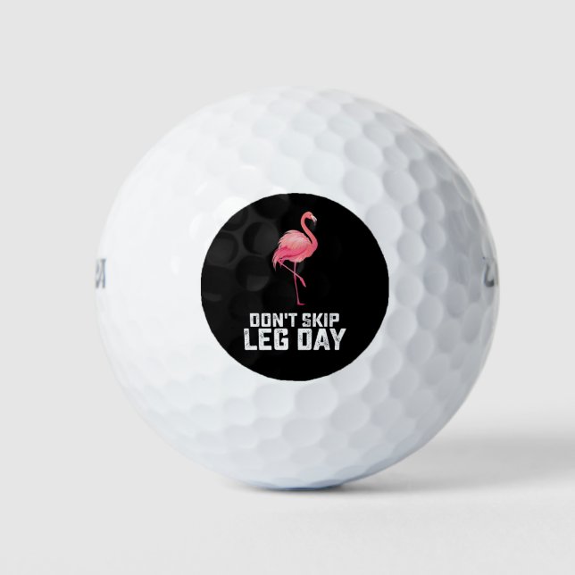 Don't Skip Leg Day Flamingo Workout Gym Fitness Golf Balls (Front)
