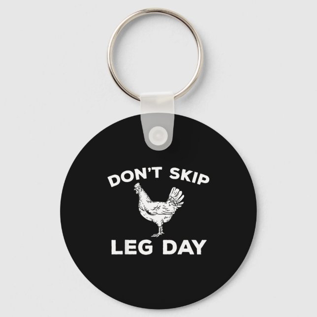Dont Skip Leg Day Shirt Funny Gym Workout Fitness  Keychain (Front)
