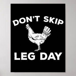 Dont Skip Leg Day Shirt Funny Gym Workout Fitness Poster