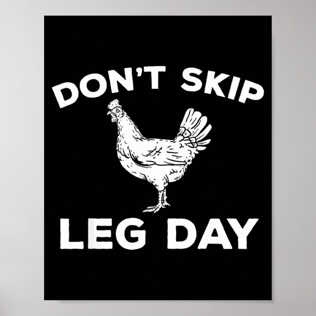Dont Skip Leg Day Shirt Funny Gym Workout Fitness  Poster (Front)