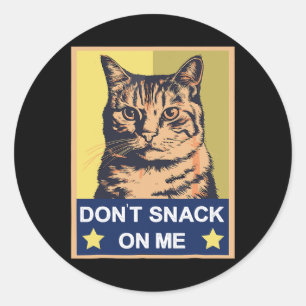 Don't Snack On Me Funny Cat 1 Classic Round Sticker
