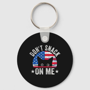 Don't Snack On Me Funny Cat Meme  Keychain