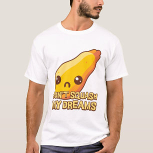Don't Squash My Dreams! Cute Vegetable Pun Cartoon T-Shirt