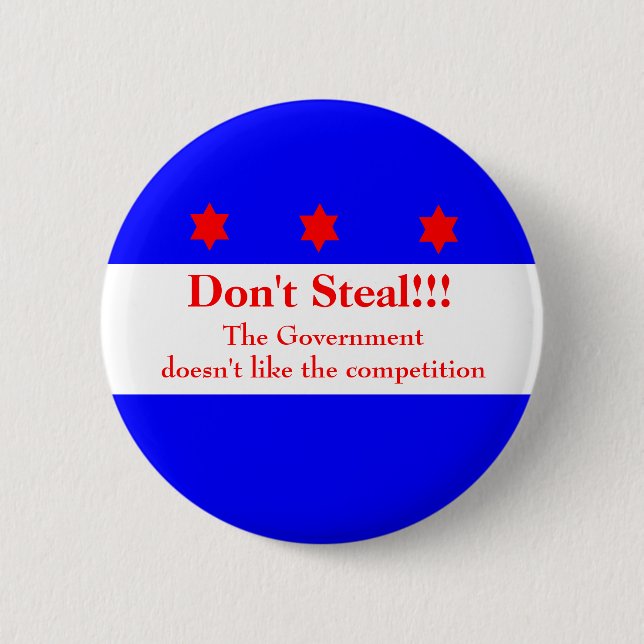 Don't Steal!!!! 2 Inch Round Button (Front)