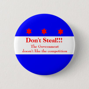 Don't Steal!!!! 2 Inch Round Button