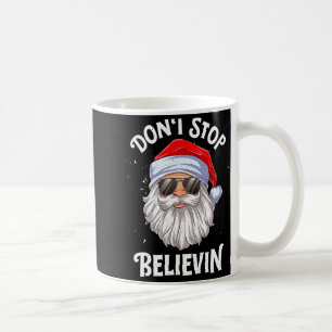 Dont Stop Believin Santa Christmas Boys Kids  Coffee Mug