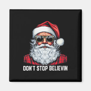 Don't Stop Believin Santa Fun Christmas Boys Kids  Magnet