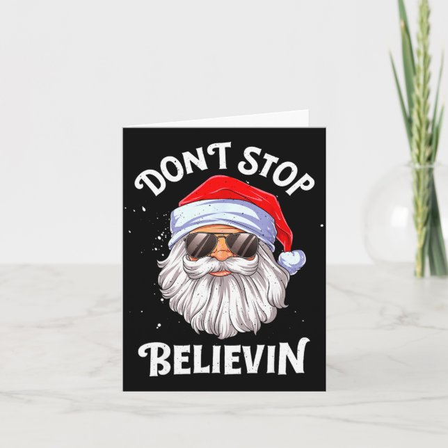 Dont Stop Believin Santa Funny Christmas Boys Kid  Card (Front)