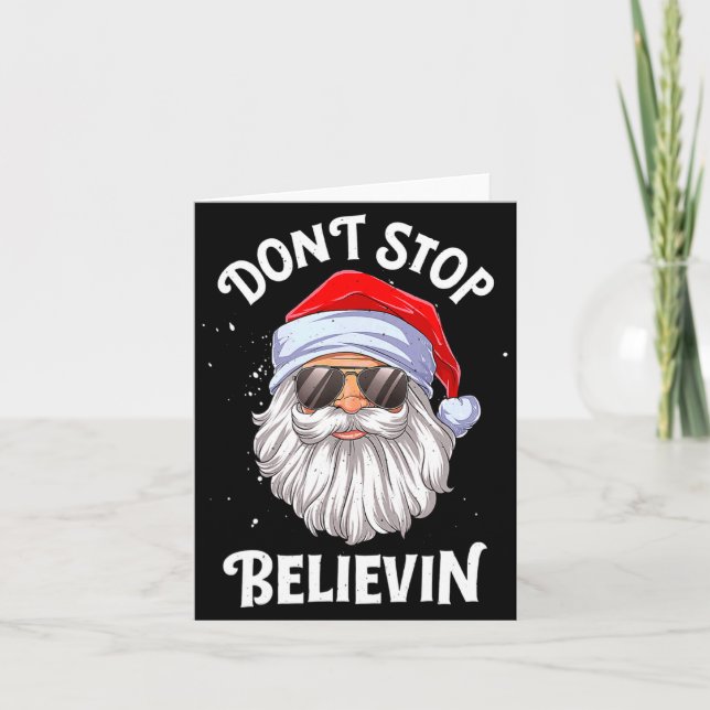 Dont Stop Believin Santa Funny Christmas Boys Kid  Card (Front)