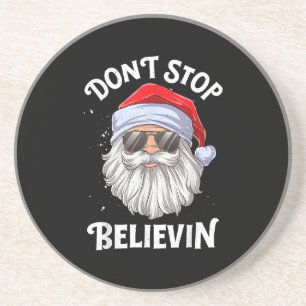 Don't Stop Believin Santa Funny Christmas Coaster