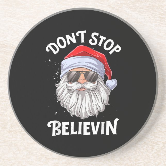 Don't Stop Believin Santa Funny Christmas Coaster (Front)