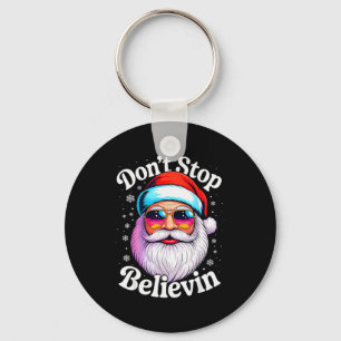 Dont Stop Believin Santa Funny Christmas Pjs Funny Keychain