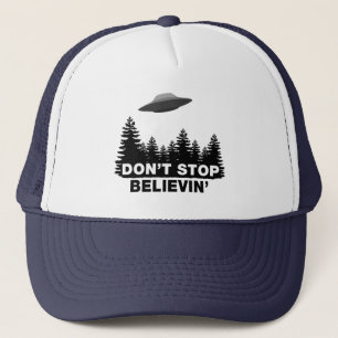 Don't Stop Believin (UFO) Trucker Hat
