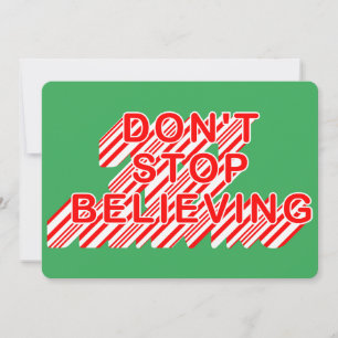 Don't Stop Believing Candy Cane Flat Holiday Card