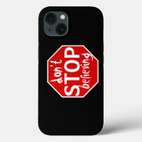 don't STOP believing