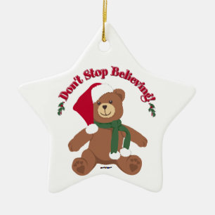 Don't Stop Believing! Christmas Bear Ceramic Ornament