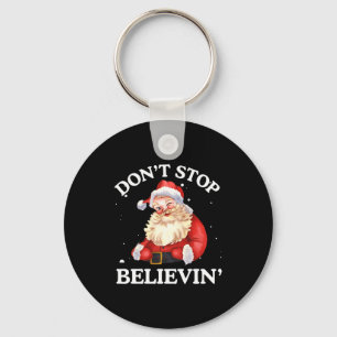 Don't Stop Believing Santa Funny Santa Claus Face  Keychain