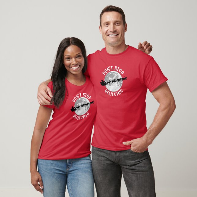 Don't Stop Believing T-Shirt (Unisex)