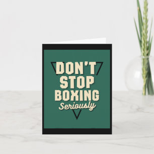 Don't Stop Boxing  Card