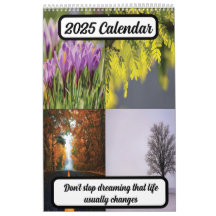 Don't stop dreaming that life usually changes 2025