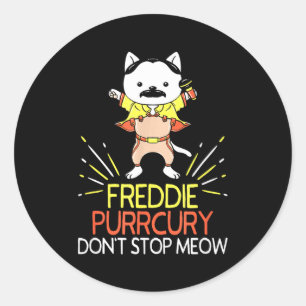 Don't Stop Meow Die Purrcury Funny Cat Music Pun G Classic Round Sticker