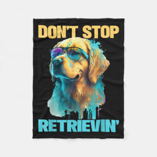Don't Stop Retrievin - Retro Golden Retriever Dog Fleece Blanket