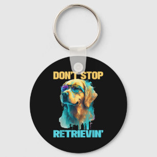 Don't Stop Retrievin - Retro Golden Retriever Dog  Keychain