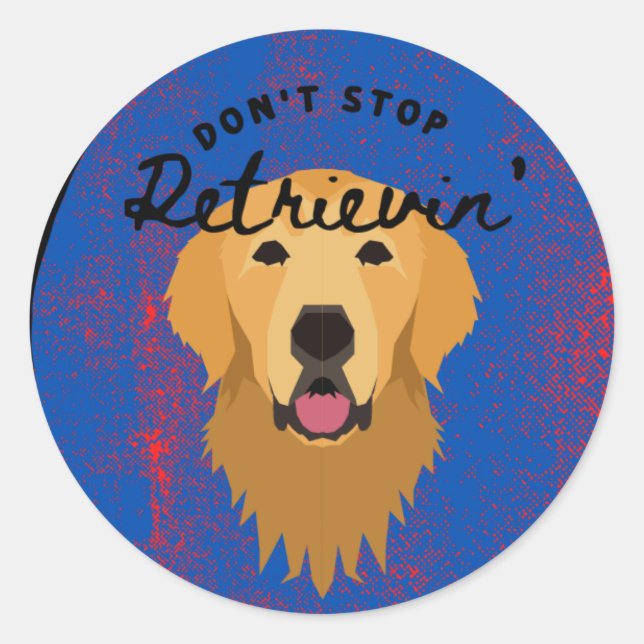 "Don't Stop Retrieving" Sticker in Blue (Front)