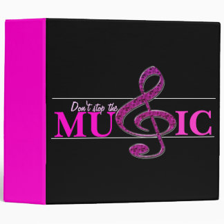 Don't Stop The Music Pink Accent Binder