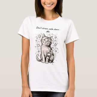 "Don't Stress, Calm Down" Cotton T-Shirt