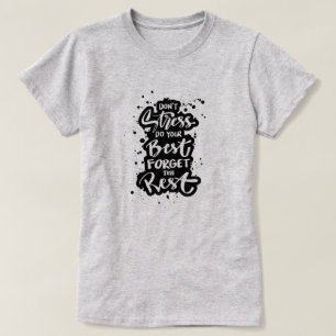 Don't Stress Do Your Best Forget The Rest Women's  T-Shirt