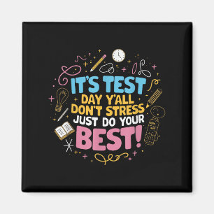Dont Stress Do Your Best Motivational Testing  Magnet