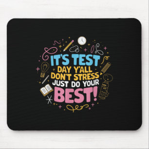 Dont Stress Do Your Best Motivational Testing Mouse Pad