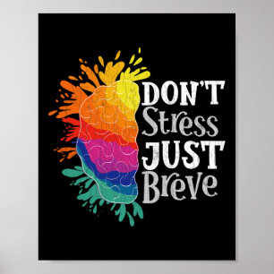 Don't Stress Just Breve Fun Dyslexia Awareness Gra Poster
