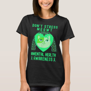 Dont Stress Meowt Mental Health Awareness Rainbow T-Shirt