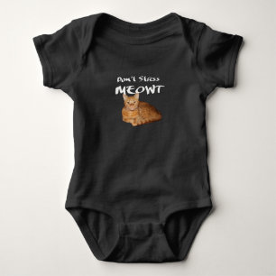 Don't Stress Meowt - Orange Cat Stress Me Out Baby Bodysuit