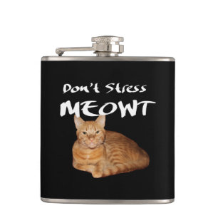 Don't Stress Meowt - Orange Cat Stress Me Out Hip Flask