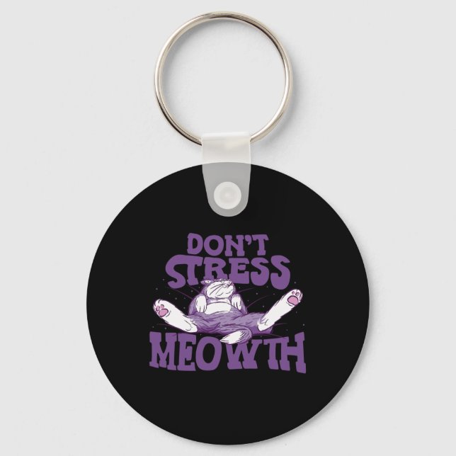 Don't Stress Meowth National Stress Awareness Mont Keychain (Front)