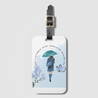 Don't Stumble Over Something Behind You Luggage Tag