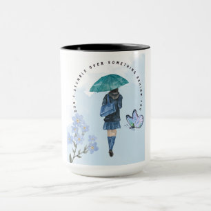 Don't Stumble Over Something Behind You Mug