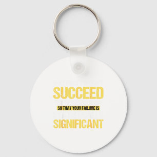 Don't Succeed Statistically Significant Science Pu Keychain