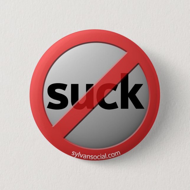 Don't Suck buttons (Front)