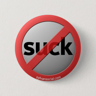 Don't Suck buttons