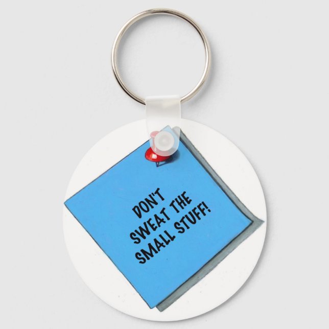 DON'T SWEAT SMALL STUFF MEMO KEYCHAIN (Front)