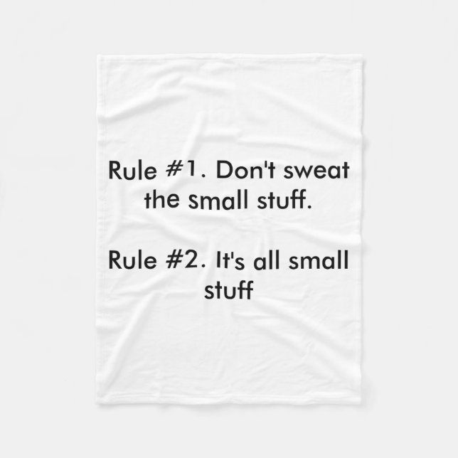 Dont Sweat The Small Stuff  Fleece Blanket (Front)