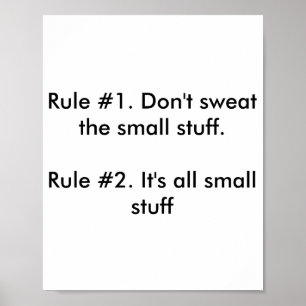 Dont Sweat The Small Stuff  Poster