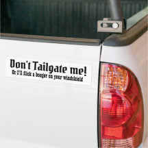 Don't Tailgate Me 