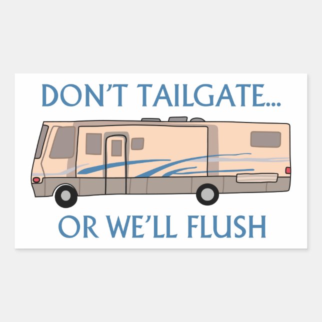 Don't Tailgate Sticker (Front)